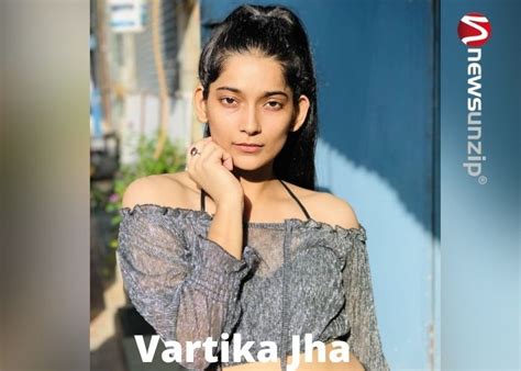 latika jha wiki|Vartika Jha .